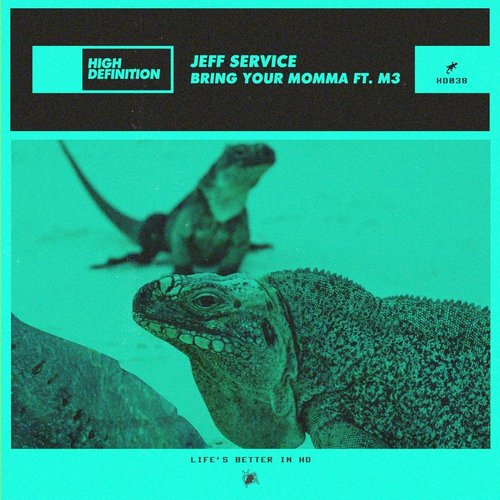 Jeff Service - Bring Your Momma (Extended Mix) [HD038B]